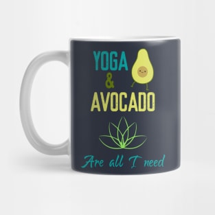 Yoga & Avocado are all I need Mug